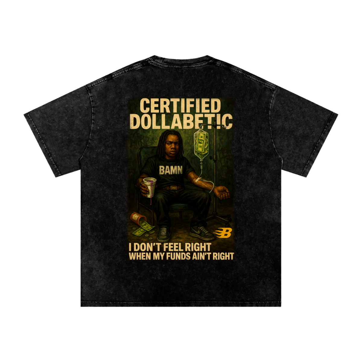 CERTIFIED DOLLABETIC TEE – BAMN SYNDROME