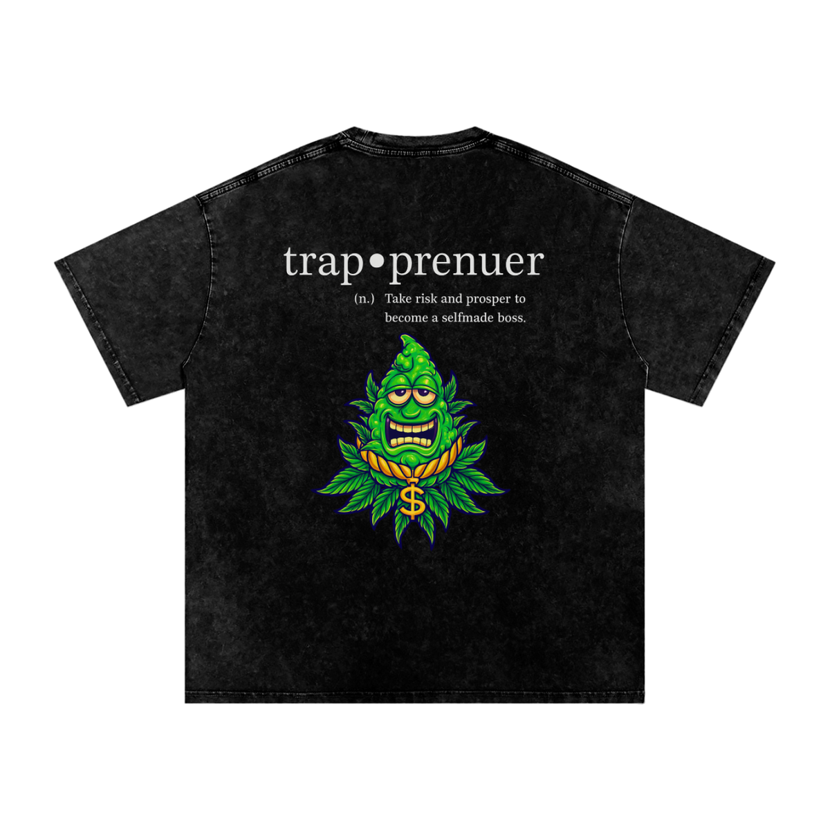 “TRAP•PRENEUR” TEE – DEFINITION OF THE GRIND