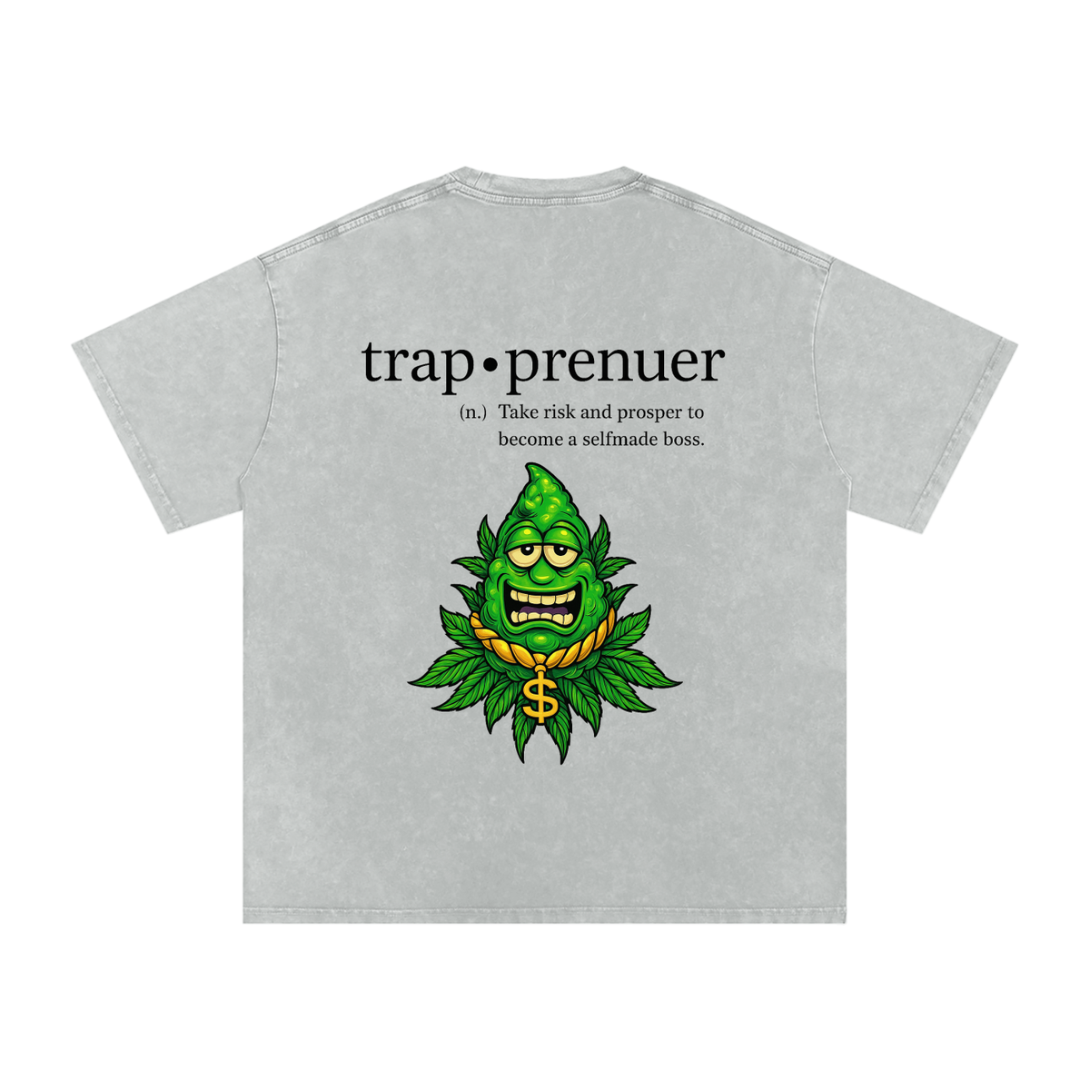 “TRAP•PRENEUR” TEE – DEFINITION OF THE GRIND