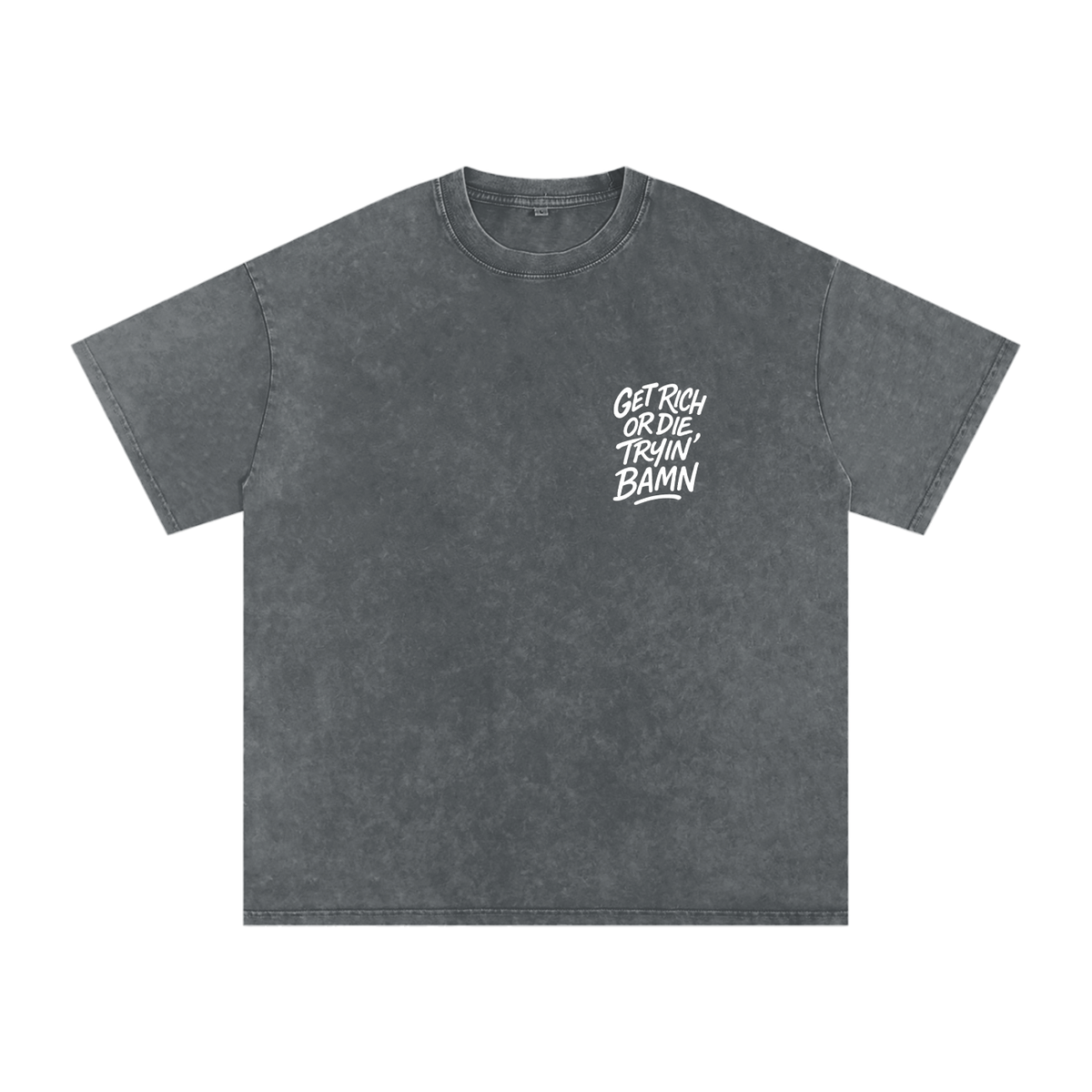 “GET RICH OR DIE TRYIN” TEE – DUST TO DIAMONDS